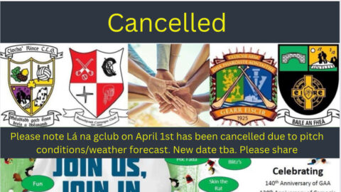 Lá na gClub Day Cancelled!