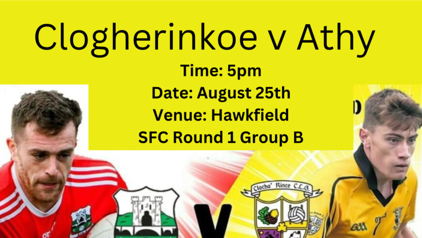 Clogherinkoe v Athy, Rd 1 SFC